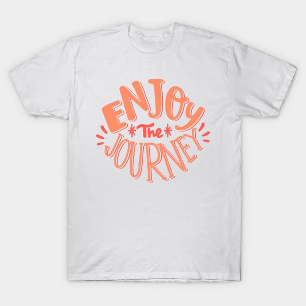 Enoy the Journey T-Shirt by Seedsplash